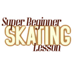 Super Beginner Learn2Skate FEB 2